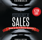 Action Guide: Psychology of Sales: From Average to Rainmaker