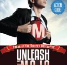 Action Guide: Unleash Your Mojo : A Guide To Developing Inner Strength and Power